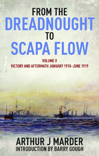 From the Dreadnought to Scapa Flow (vol. 5) (PB)