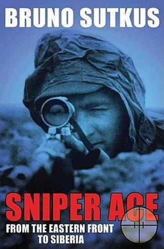 Sniper Ace: from the Eastern Front to Siberia