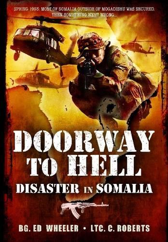 Doorway to Hell: Disaster in Somalia