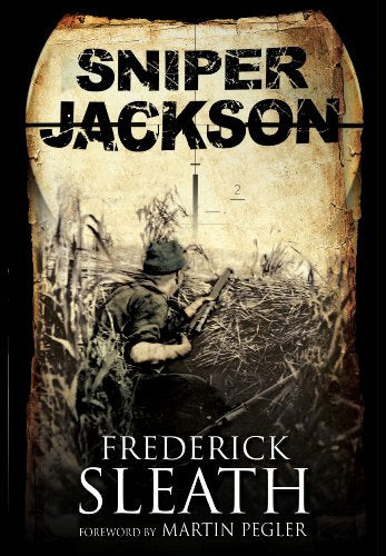 Sniper Jackson: A First Novel
