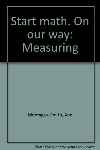 Start math. On our way: Measuring