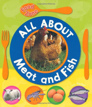 All About Meat and Fish