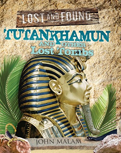 Tutankhamun and Other Lost Tombs