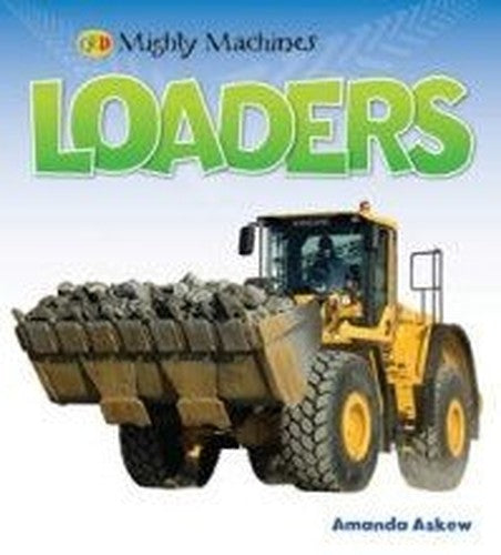 Mighty Machines Loaders