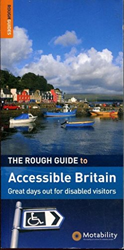 The Rough Guide to Accessible Britain