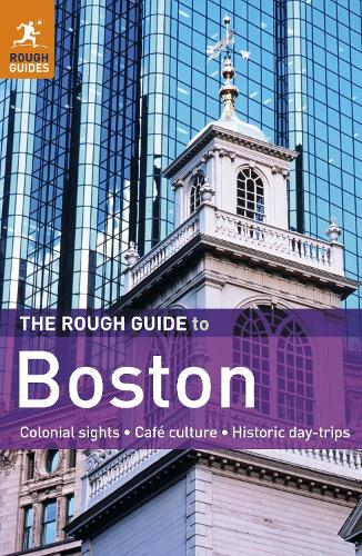 The Rough Guide to Boston
