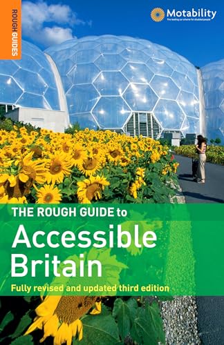 The Rough Guide to Accessible Britain