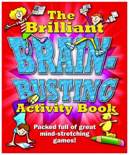 The Brilliant Brain Busting Activity Book