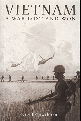 Vietnam: a War Lost and Won