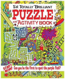 The Totally Brilliant Puzzle and Activity Book 