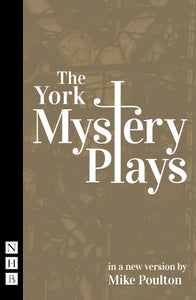 The York Mystery Plays 