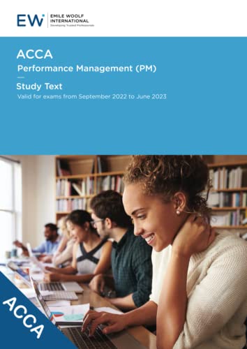 ACCA Performance Management (PM) Study Text - 2022-23 (ACCA - 2022-23)