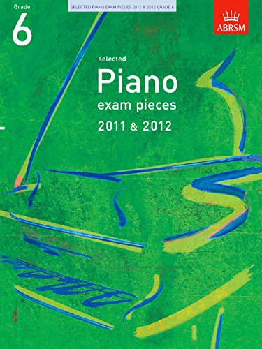 ABRSM Selected Piano Exam Pieces 2011-2012 Gr 6