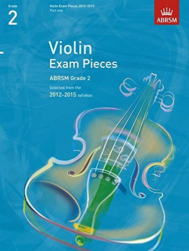 Violin Exam Pieces 20122015, ABRSM Grade 2, Part