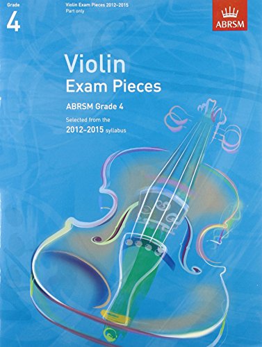 Violin Exam Pieces 2012-2015, ABRSM Grade 4, Part