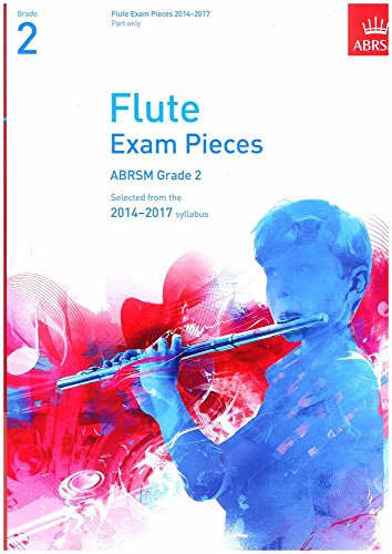 Flute Exam Pieces 2014-2017, Grade 2 Part