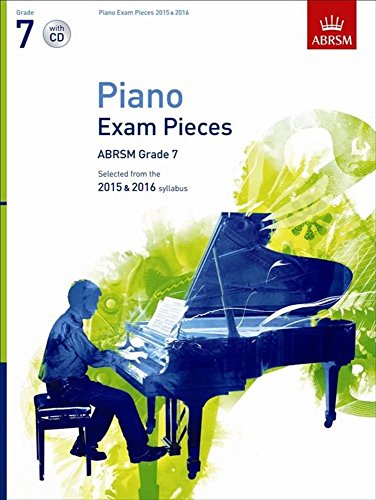 Piano Exam Pieces 2015 & 2016, Grade 7, with CD