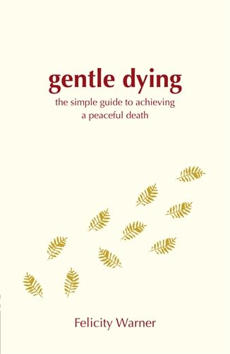 Gentle Dying, A