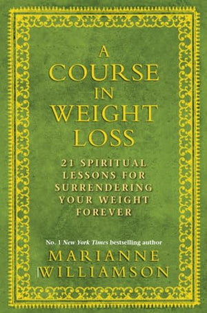 A Course in Weight Loss
