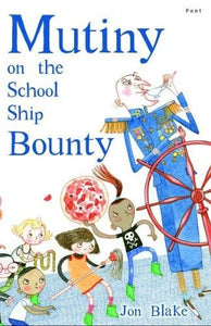 Mutiny on the School Ship Bounty 