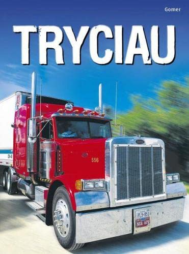 Cyfres Dechrau Da: Tryciau