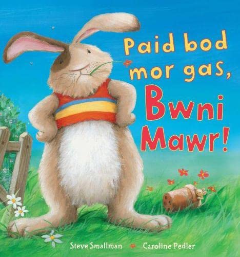 Paid Bod Mor Gas, Bwni Mawr!