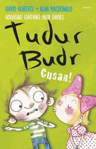 Tudur Budr: Cusan!