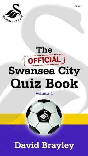 Official Swansea City Quiz Book, The: Volume I