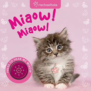 Rachael Hale: Miaow Miaow!