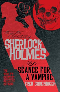 Further Adv. S. Holmes, Seance for a Vampire 