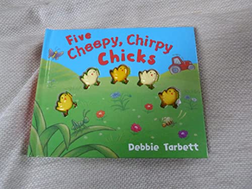 Five Cheepy, Chirpy Chicks