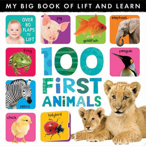 My Big Book of Lift and Learn: 100 First Animals