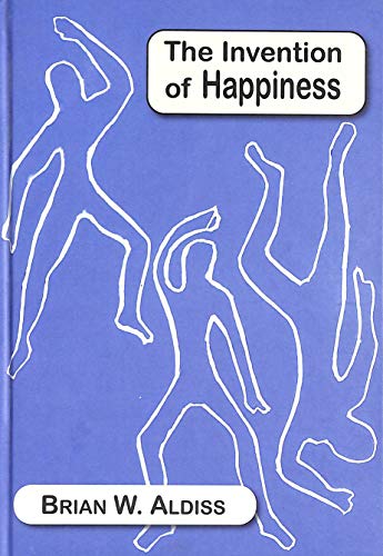 The Invention of Happiness