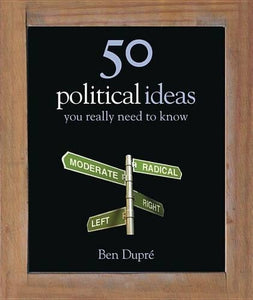 50 Political Ideas You Really Need to Know 
