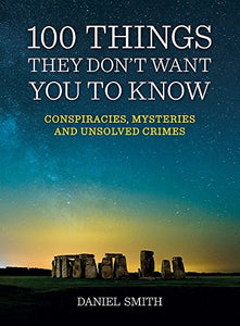 100 Things They Don't Want You To Know 