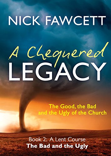 Chequered Legacy Book 2 -The Bad & The Ugly (Lent)