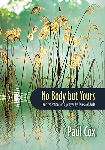 NO BODY BUT YOURS (LENT REFL'S)