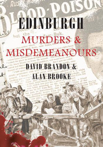 Edinburgh Murders & Misdemeanours 