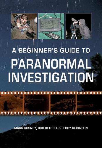 A Beginner's Guide to Paranormal Investigation