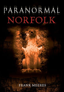 Paranormal Norfolk 