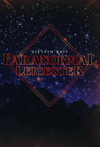 Paranormal Leicester