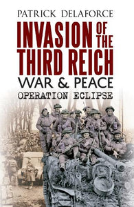 Invasion of the Third Reich War and Peace 
