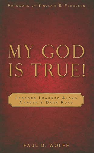My God is True!