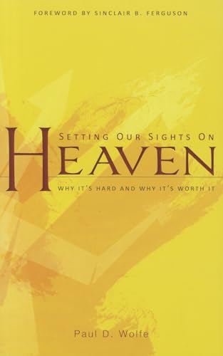 Setting Our Sights on Heaven