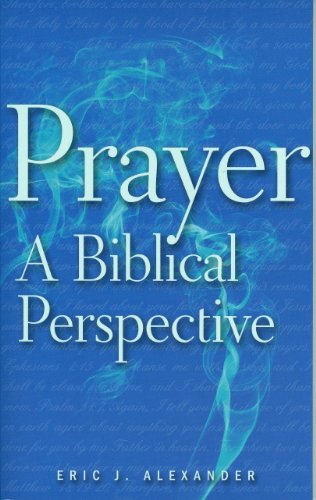 Prayer, a Biblical Perspective