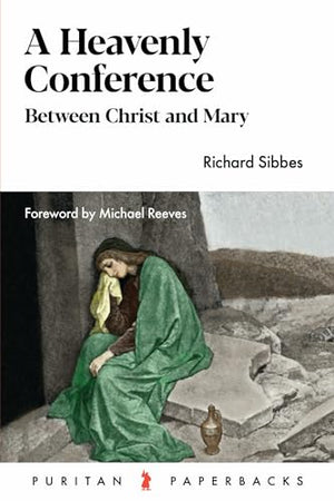 Heavenly Conference: Between Christ and Mary