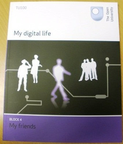TU100 My Digital Life: Block 4, My Friends