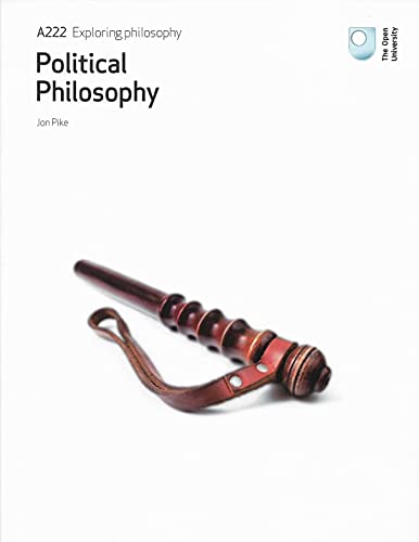 A222 Exploring Philosophy: Political Philosophy
