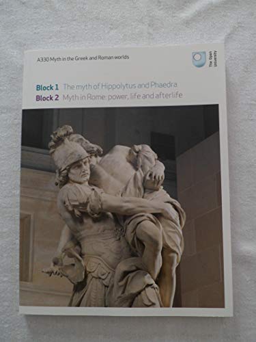 Block 1 & Block 2: A330 Myth in the Greek and Roman Worlds, The Open University