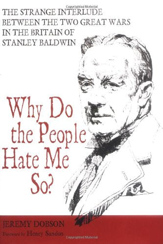 Why Do the People Hate Me So?